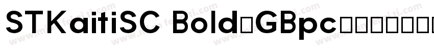 STKaitiSC Bold-GBpc-字体转换